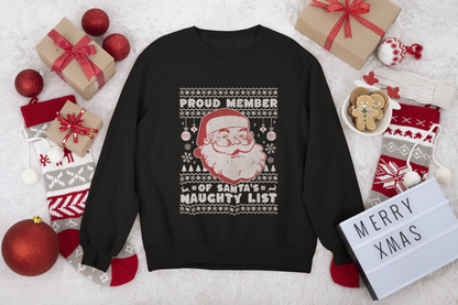 Proud Member of Santa's Naughty List Crewneck Sweatshirt