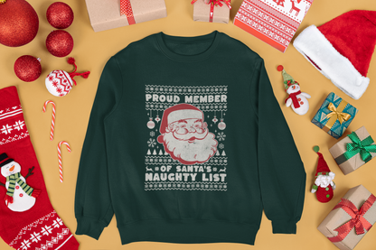 Proud Member of Santa's Naughty List Crewneck Sweatshirt